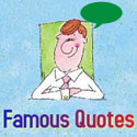 Famous Quotes